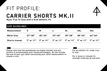 Carrier Shorts Mk.II - 7" Inseam