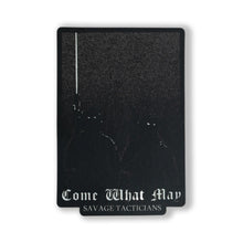 Come What May Sticker