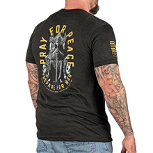 Pray for Peace - Prepare for War T-Shirt