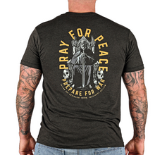 Pray for Peace - Prepare for War T-Shirt