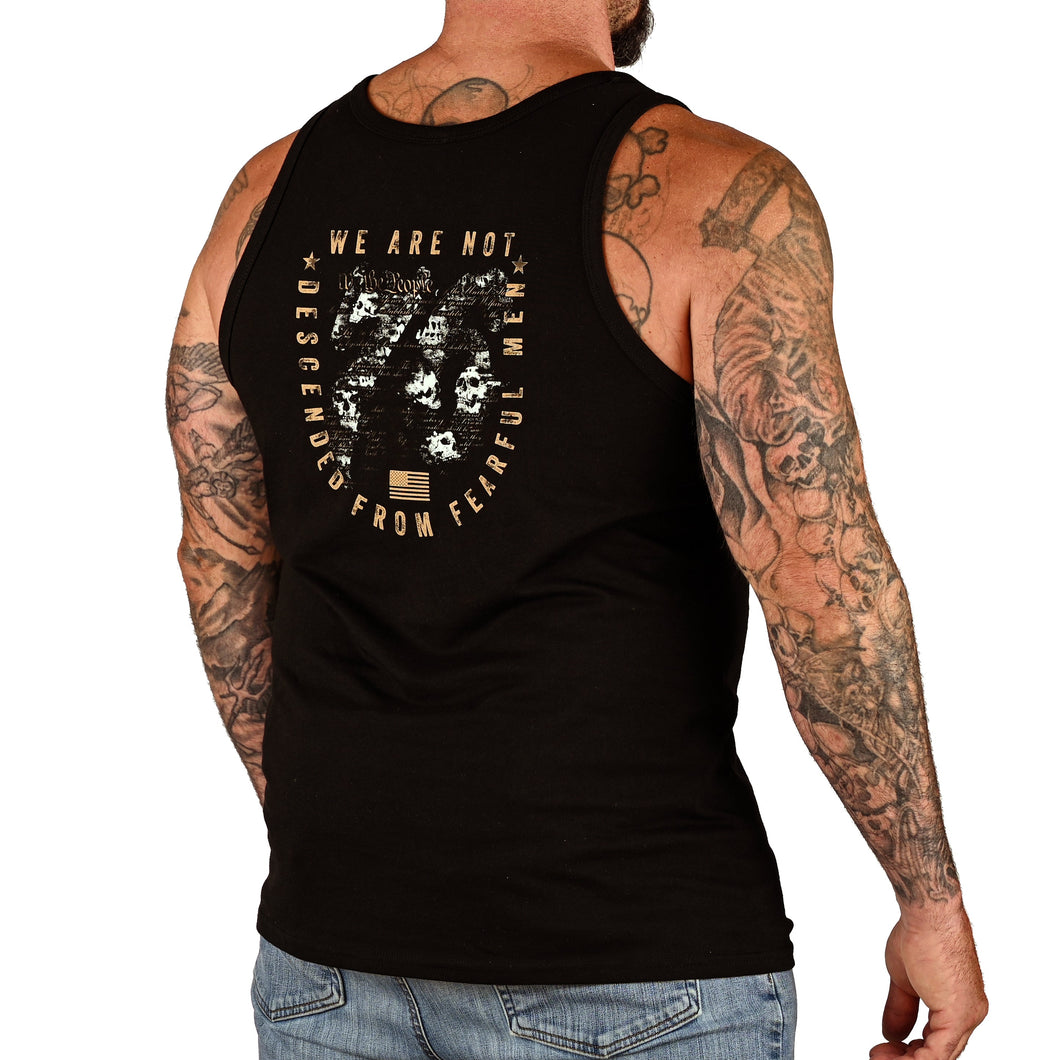 We are Not Descended from Fearful Men Tank