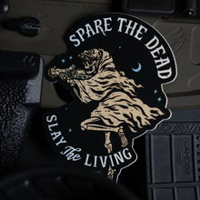 Spare the Dead Sticker