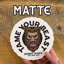 Tame Your Beast Slicker