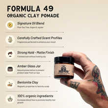 Formula 49 - Organic Clay Based Pomade (High Hold / Matte Shine)